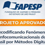 FAPESP APPROVES NEW RESEARCH